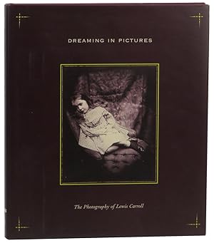 Dreaming in Pictures: The Photography of Lewis Carroll