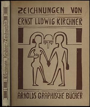 Kirchner-Zeichnungen. 100 Tafeln und zahlreiche Holzschnitte im Text.