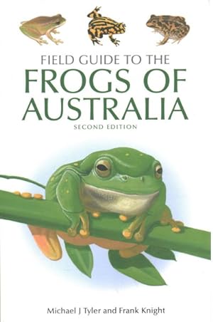 Imagen del vendedor de Field Guide to the Frogs of Australia a la venta por GreatBookPrices