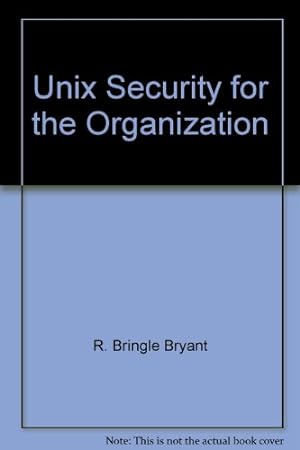 Bild des Verkufers fr Unix Security for the Organization zum Verkauf von WeBuyBooks