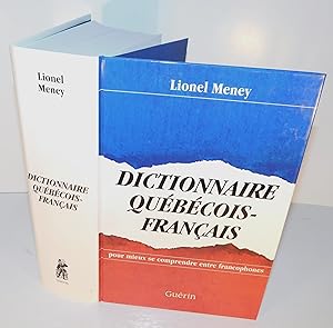 DICTIONNAIRE QUÉBÉCOIS FRANÇAIS pour mieux se comprendre entre francophone