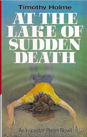 Seller image for At the Lake of Sudden Death for sale by Trafford Books PBFA