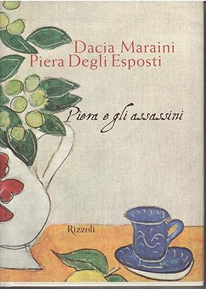 Immagine del venditore per PIERA E GLI ASSASSINI COLLANA LA SCALA venduto da Libreria Rita Vittadello