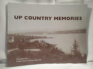 Up Country Memories; Pictures and Stories About How it Used to Be Along the Lower St. John River