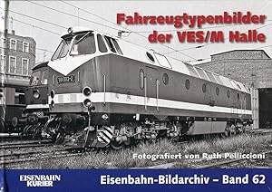 Image du vendeur pour Fahrzeugtypenbilder der VES/M Halle (Eisenbahn-Bildarchiv) mis en vente par McBook