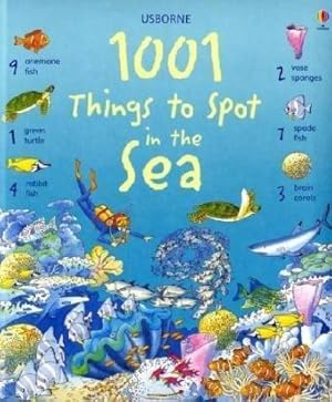 Imagen del vendedor de 1001 Things to Spot in the Sea (Usborne 1001 Things to Spot) a la venta por WeBuyBooks 2