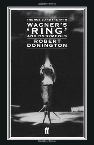 Seller image for Wagner's 'Ring' and its Symbols: The Music and the Myth for sale by WeBuyBooks