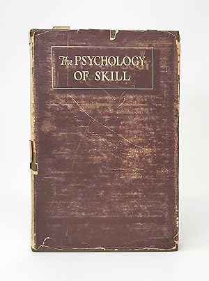 The Psychology of Skill with Special Reference to its Acquisition in Typewriting