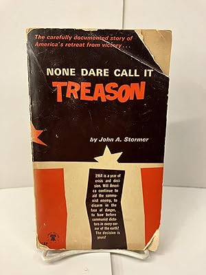 Seller image for None Dare Call It Treason for sale by Chamblin Bookmine