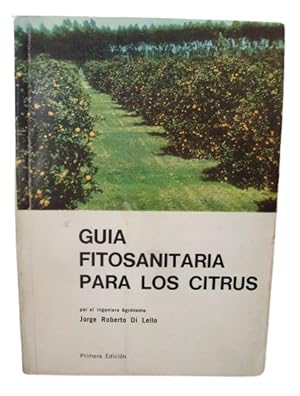 Guía Fitosanitaria Para Los Citrus