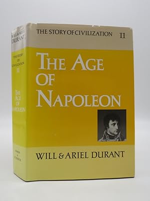 AGE OF NAPOLEON The Story of Civilization, Volume 11