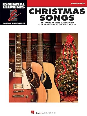 Imagen del vendedor de Christmas Songs: 15 Holiday Hits Arranged for Three or More Guitarists, Essential Elements Guitar Ensembles - Mid Beginner a la venta por Lake Country Books and More