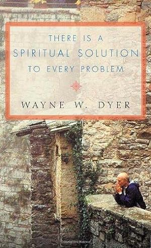 Immagine del venditore per There Is a Spiritual Solution to Every Problem venduto da WeBuyBooks