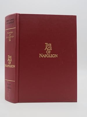 AGE OF NAPOLEON The Story of Civilization, Volume 11