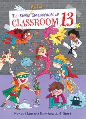 Seller image for Super Awful Superheroes of Classroom 13 for sale by GreatBookPrices