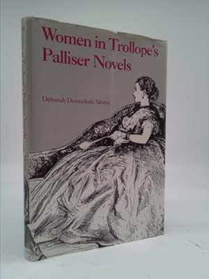 Bild des Verkufers fr Women in Trollope's Palliser Novels (Nineteenth-Century Studies) zum Verkauf von ThriftBooksVintage