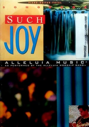 Seller image for Such Joy (Alleluia Music Songsheets) for sale by Kayleighbug Books, IOBA