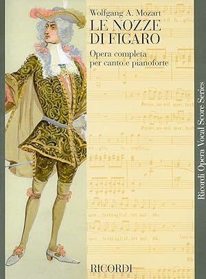 Le Nozze di Figaro: Opera completa per canto e pianoforte (Ricordi Opera Vocal Score Series)