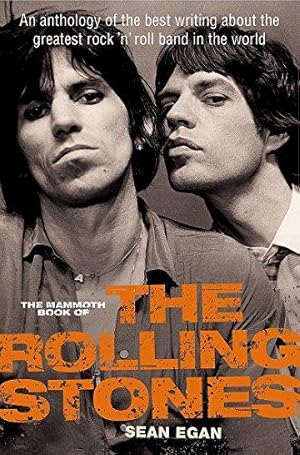 Seller image for The Mammoth Book of the Rolling Stones: An anthology of the best writing about the greatest rock ?n? roll band in the world (Mammoth Books) for sale by WeBuyBooks