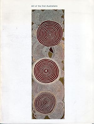 Seller image for Art of the First Australians: An Exhibition of Aboriginal Painting, Sculpture, and Artefacts of the Past Two Hundred Years for sale by Arundel Books