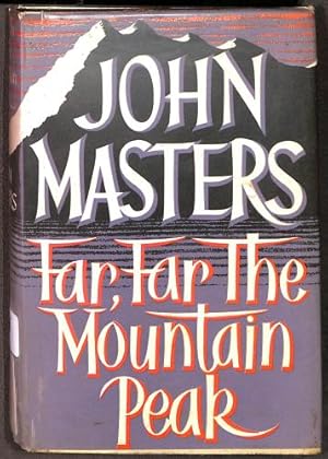 Seller image for Far, Far the Mountain Peak for sale by WeBuyBooks