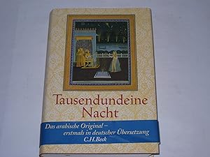 Bild des Verkufers fr Tausendundeine Nacht. nach der ltesten arab. Hs. in der Ausg. von Muhsin Mahdi erstmals ins Dt. bertr. von Claudia Ott zum Verkauf von Der-Philo-soph