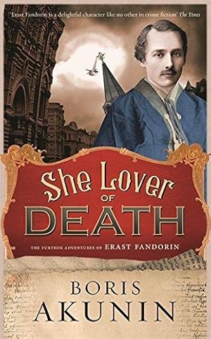 Immagine del venditore per She Lover Of Death: Erast Fandorin 8 (Erast Fandorin Mysteries) venduto da WeBuyBooks