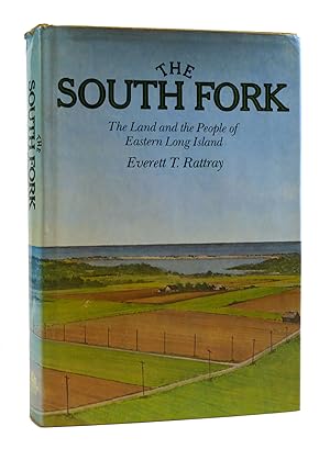 Seller image for THE SOUTH FORK The land and the people of eastern Long Island for sale by Rare Book Cellar