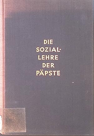 Bild des Verkufers fr Die Soziallehre der Ppste. zum Verkauf von books4less (Versandantiquariat Petra Gros GmbH & Co. KG)