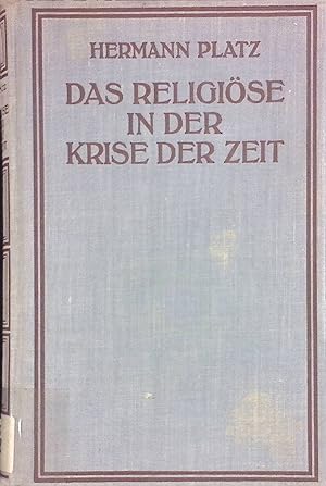 Seller image for Das Religise in der Krise der Zeit for sale by books4less (Versandantiquariat Petra Gros GmbH & Co. KG)