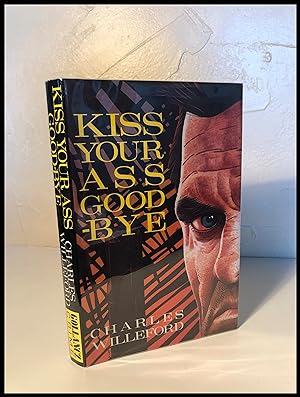 Bild des Verkufers fr Kiss Your Ass Goodbye zum Verkauf von James Graham, Bookseller, ABAA