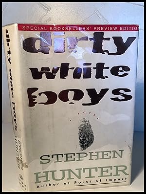 Seller image for Dirty White Boys - Signed Review Copy for sale by James Graham, Bookseller, ABAA