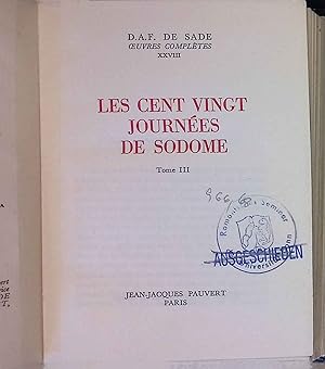 Image du vendeur pour Les Cent Vingt Journees de Sodome, Tome III. mis en vente par books4less (Versandantiquariat Petra Gros GmbH & Co. KG)