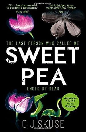 Seller image for Sweetpea: A hilarious, shocking and original thriller with a heroine you  ll never forget: Book 1 (Sweetpea series) for sale by WeBuyBooks