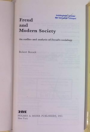 Seller image for Freud and Modern Society: An Outline and Analysis of Freud's Sociology for sale by books4less (Versandantiquariat Petra Gros GmbH & Co. KG)