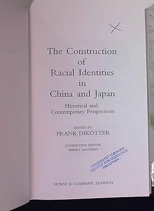 Bild des Verkufers fr The Construction of Racial Identities in China and Japan. Historical and Contemporary Perspectives. zum Verkauf von books4less (Versandantiquariat Petra Gros GmbH & Co. KG)