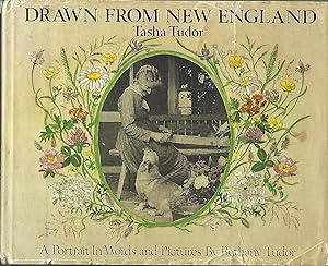 Seller image for Drawn from New England: Tasha Tudor, A Portrait in Words and Pictures for sale by Eve's Book Garden