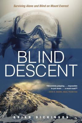 Seller image for Blind Descent: Surviving Alone and Blind on Mount Everest (Paperback or Softback) for sale by BargainBookStores