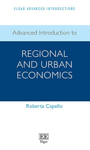 Seller image for Advanced Introduction to Regional and Urban Economics for sale by GreatBookPrices