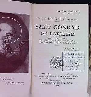 Saint Conrad de Parzham. Un grand Serviteur de Dieu et des Pauvres.