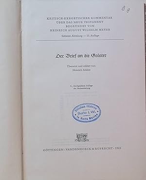 Bild des Verkufers fr Der Brief an die Galater. Kritisch-exegetischer Kommentar ber das Neue Testament ; Abt. 7; 13. Aufl. zum Verkauf von books4less (Versandantiquariat Petra Gros GmbH & Co. KG)