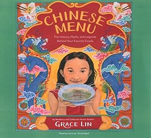 Imagen del vendedor de Chinese Menu : The History, Myths, and Legends Behind Your Favorite Foods; Library Edition a la venta por GreatBookPrices