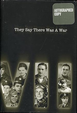 Image du vendeur pour They Say There Was A War (Veterans' Oral History) mis en vente par RT Books