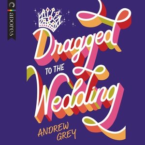 Seller image for Dragged to the Wedding for sale by GreatBookPrices
