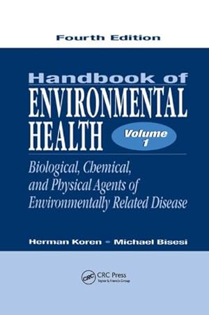 Seller image for Handbook of Environmental Health : Biological, Chemical, and Physical Agents of Environmentally Related Disease for sale by GreatBookPrices