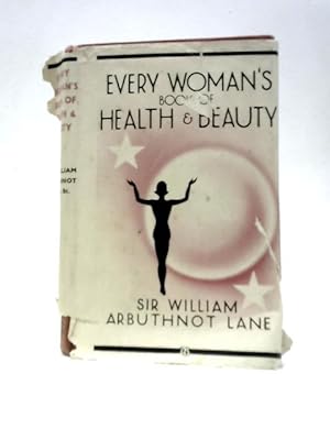 Imagen del vendedor de Every Woman's Book of Health and Beauty a la venta por World of Rare Books