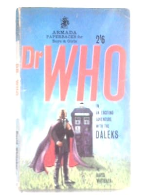 Bild des Verkufers fr Doctor Who in an Exciting Adventure with the Daleks zum Verkauf von World of Rare Books