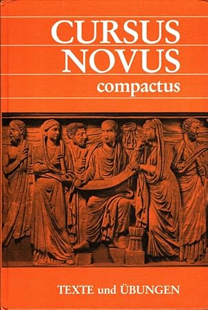 Imagen del vendedor de Cursus novus compactus - Texte und bungen. a la venta por Versandantiquariat Nussbaum