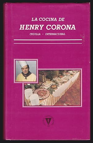 La Cocina de Henry Corona; Criolla - Internacional