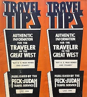 Travel Tips Authentic Information for the Traveler in the Great West, , Summer and Fall 1945